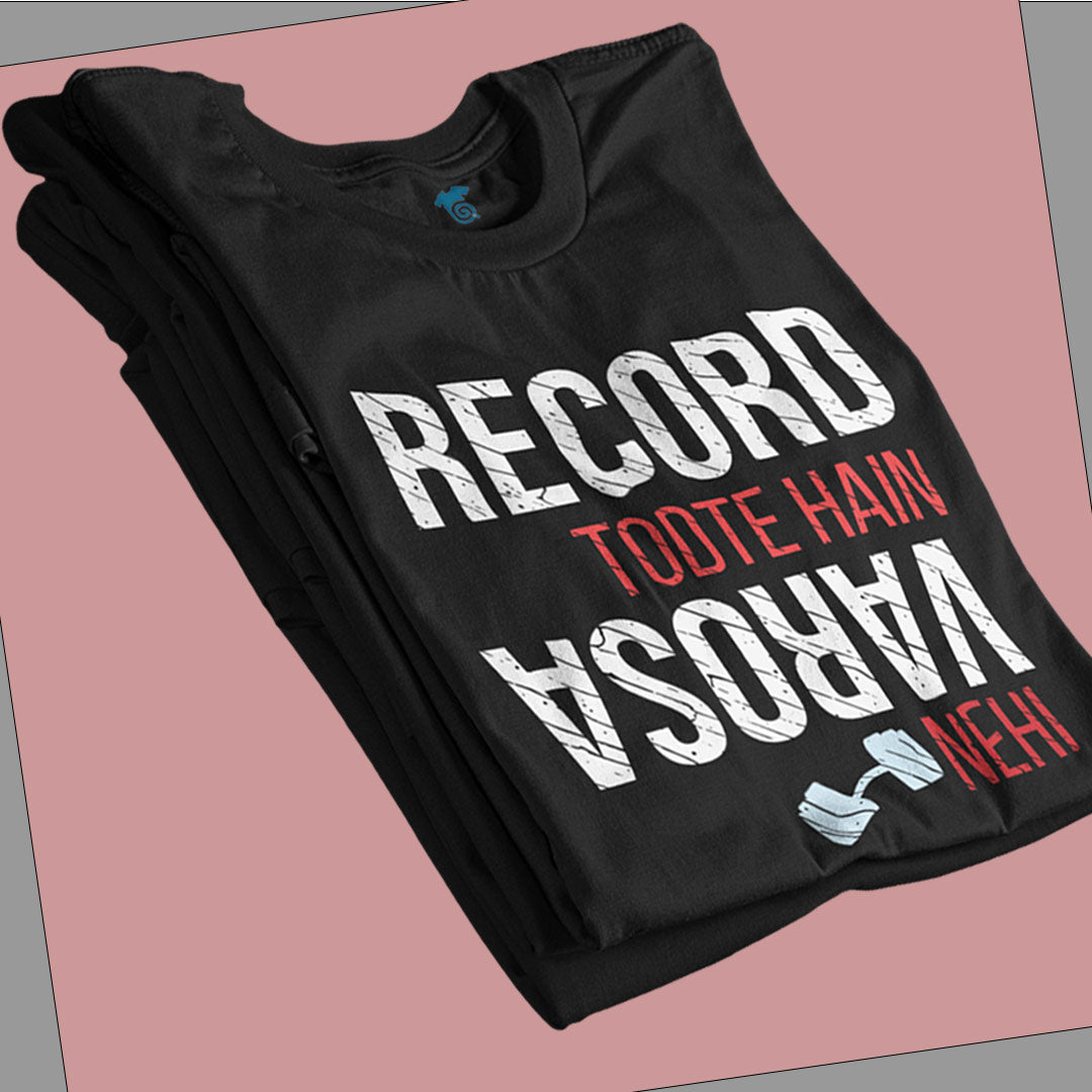 Record Todte Hain Varosa Nehi - Premium Tee